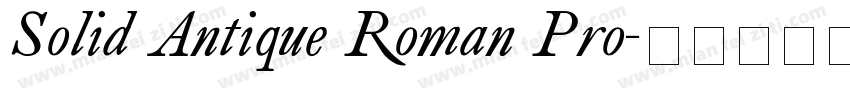 Solid Antique Roman Pro字体转换